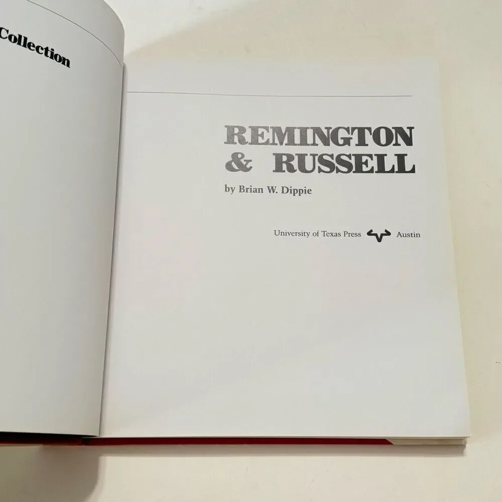 Brian Dippie: Remington and Russell 1982 1st Ed The Sid Richardson Collection